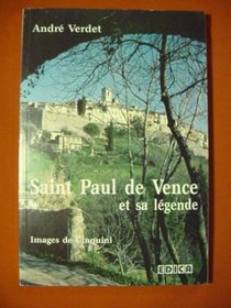 Saint Paul de Vence et sa Legend