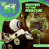 Planet 51: Rover to the Rescue!