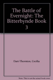 The Battle of Evernight: The Bitterbynde Book 3