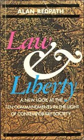 Law and Liberty: a New Look at the Ten Commandments in the Light of Contemporary Society