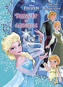 Dress-up in Arendelle (Disney Frozen) (Deluxe Reusable Sticker Book)