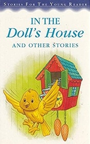 In the Doll's House (Stories for the Young Reader)