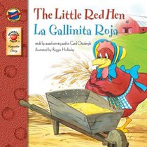 The Little Red Hen / La Gallinita Roja (Keepsake Stories) (English and Spanish Edition)