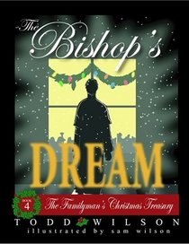 The Bishop's Dream (The Familyman's Christmas Treasury, Volume 4)