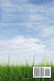 Golf Rules Made Easy: A Practical Guide to the Rules Most Frequently Encountered on the Golf Course