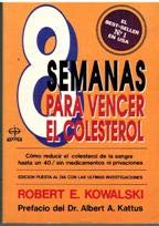 8 Semanas Para Vencer El Colesterol El Libro De Cocina