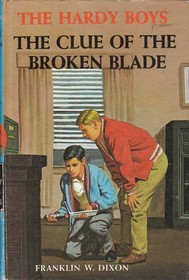 The Hardy Boys: The Clue of the Broken Blade