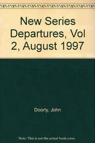 New Series Departures, Vol 2, August 1997