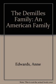 The Demilles Family: An American Family