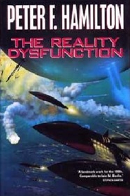 The Reality Dysfunction (The Night's Dawn Trilogy)