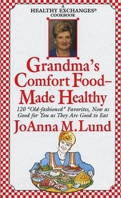 Grandma's Comfort Food -- Made Healthy