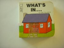What's In... (A Tiny Tuffy Book)