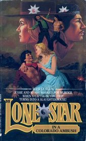 Lone Star in a Colorado Ambush (Lone Star, No 98)