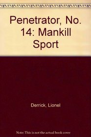 Penetrator, No. 14: Mankill Sport