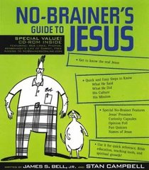 No-Brainer's Guide to Jesus
