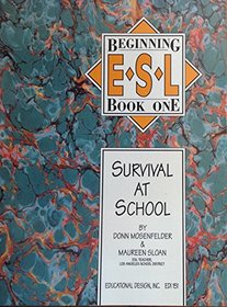 Beginning ESL Book 1: Survival at School