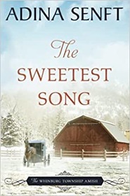 The Sweetest Song (Whinburg Township Amish, Bk 9)