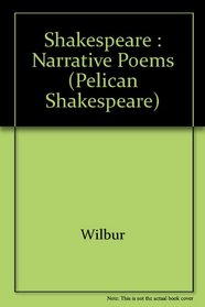 The Narrative Poems (Shakespeare, Pelican)