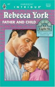 Father and Child (43 Light Street, Bk 15) (Harlequin Intrigue, No  437)
