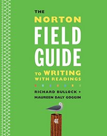 The Norton Field Guide to Writing with Readings (Fourth Edition)