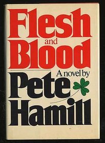 Flesh and Blood: A Novel