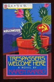 Trespassers Welcome