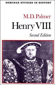 Henry VIII (Seminar Studies in History)