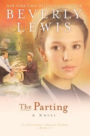 The Parting (Courtship of Nellie Fisher, Bk 1)
