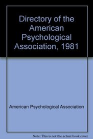 Directory of the American Psychological Association, 1981