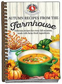 Autumn Recipes from the Farmhouse (Seasonal Cookbook Collection)