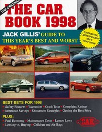 The Car Book 1998: The Definitive Buyer's Guide to Car Safety, Fuel Economy, Maintenance, and Much More (Ultimate Car Book)