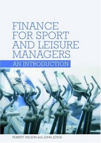 Finance for Sport and Leisure Managers: An Introduction