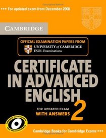 Cambridge Certificate in Advanced English 2:  For Updated Exam with Answers (No. 2)