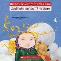 Ricitos de Oro y Los Tres Osos/Goldilocks and the Three Bears
