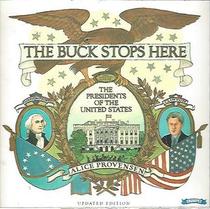 The Buck Stops Here: The Presidents of the United States