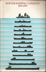 The Ropner Fleet, 1874-1974