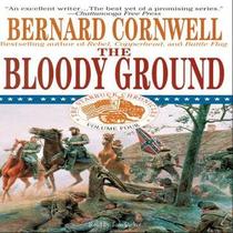 The Bloody Ground: Battle of Antietam, 1862 (Starbuck Chronicles, Book 4) (The Starbuck Chronicles)