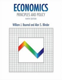 Economics: Principles and Policy, Ninth Edition with Infotrac