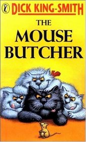 The Mouse Butcher