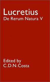 De Rerum Natura: V (Bk.5)
