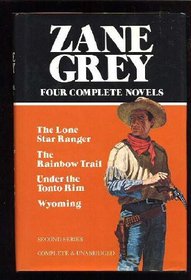 Zane Grey : 2nd Series 4 Complete Novels