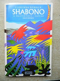 SHABONO: A VISIT TO THE SOUTH AMERICAN JUNGLE (PALADIN BOOKS)
