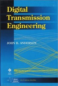 Digital Transmission Engineering (IEEE Series on Digital  Mobile Communication)