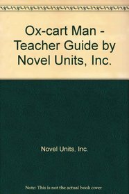 Ox-Cart Man - Teacher Guide by Novel Units, Inc.