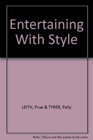 ENTERTAINING WITH STYLE