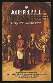 The King's Jaunt : George IV in Scotland, August 1822: 'one and Twenty Daft Days'