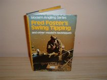 Swing Tipping and Other Modern Techniques