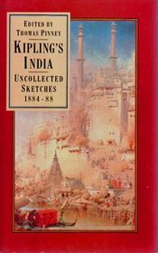 Kipling's India: Uncollected Sketches, 1884-88