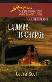 Lawman-in-Charge (Love Inspired Suspense, No 249) (Larger Print)