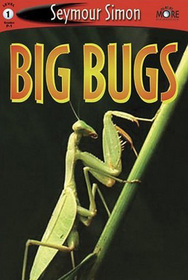 Big Bugs (See More Readers)